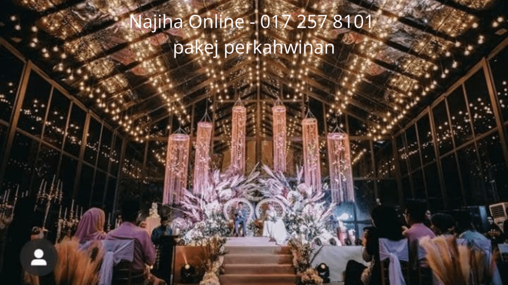 Wedding Package IDCC Shah Alam 20212025  Najiha Online